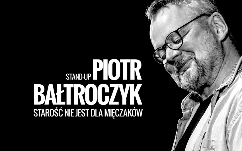 Stand-up Piotra Bałtroczyka
