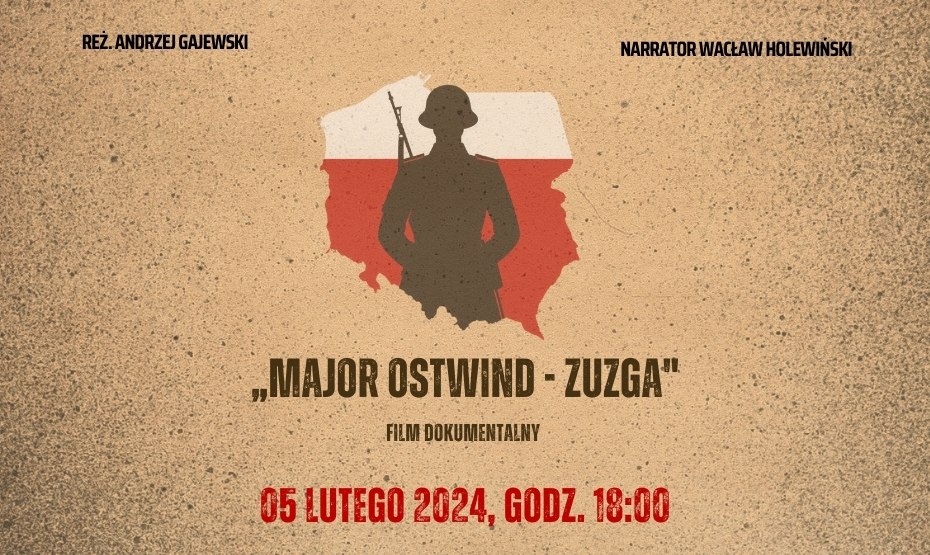 Film dokumentalny „Major Ostwind-Zuzga