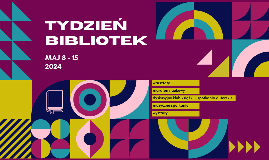 Ogólnopolski Tydzień Bibliotek w Bibliotece Głównej – „Biblioteka - moje miejsce”