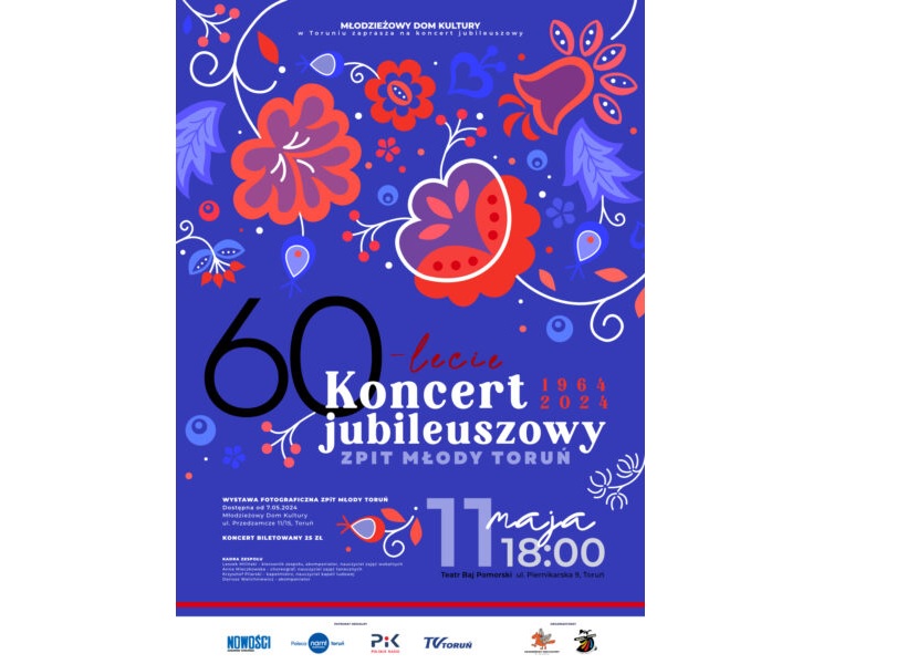 Koncert jubileuszowy Zespołu Pieśni i Tańca „Młody Toruń”