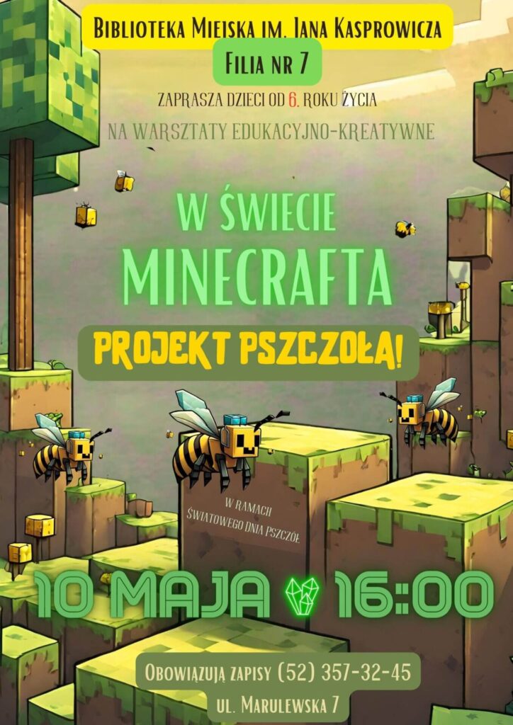 W świecie Minecrafta – projekt pszczoła – spotkanie edukacyjno-kreatywne w Filii nr 7