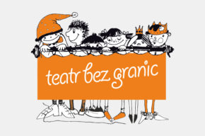 Wojewódzkie Konfrontacje Teatrów Dziecięcych „Teatr bez granic”