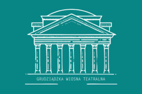 Grudziądzka Wiosna Teatralna