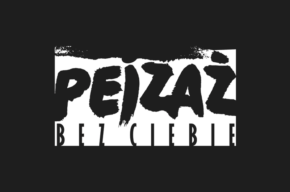 Festiwal Twórczości Niezapomnianych Artystów Polskich PEJZAŻ BEZ CIEBIE