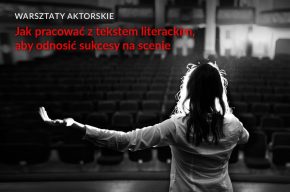 Warsztaty aktorskie