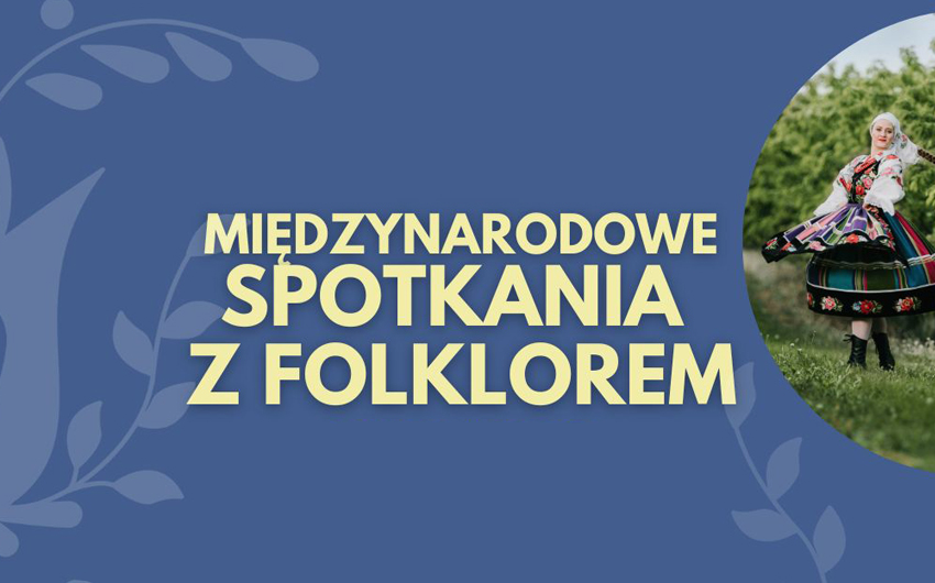 Międzynarodowe Spotkania z Folklorem