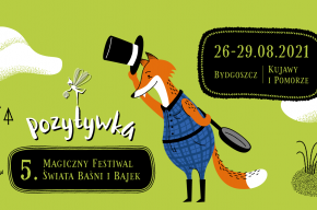POZYTYWKA. Magiczny Festiwal Świata Baśni i Bajek