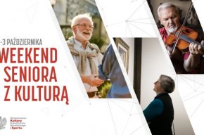 Weekend seniora z kulturą