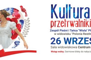 „Kultura ludowa przetrwalnikiem polskości”
