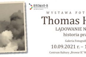 „Lądowanie na księżycu – historia prawdziwa” – wystawa fotografii Thomasa Herbricha