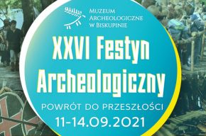 XXVI Festyn Archeologiczny - Dziękujemy!