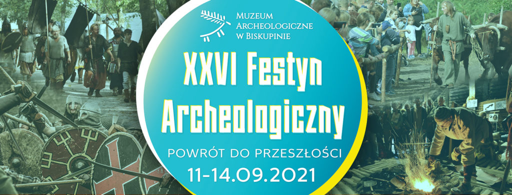 XXVI Festyn Archeologiczny - Dziękujemy!