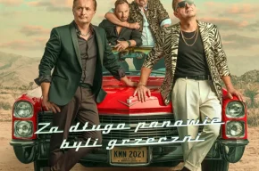 Kabaret Moralnego Niepokoju - nowy program: Za długo Panowie byli grzeczni