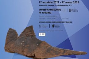 Wystawa „Każdy krok zostawia ślad. Obuwie historyczne ze zbiorów Muzeum Archeologicznego w Gdańsku”