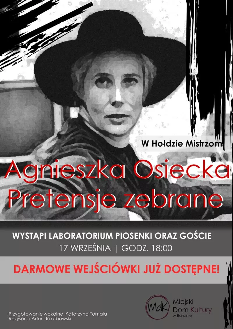 W Hołdzie Mistrzom, Agnieszka Osiecka-Pretensje zebrane