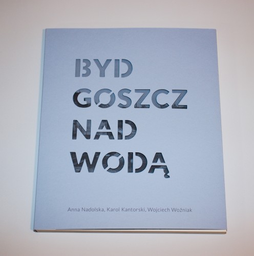 Nowy album "Bydgoszcz nad wodą" juz w sprzedaży