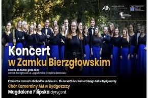 Koncert w ramach obchodów Jubileuszu 35-lecia Chóru Kameralnego AM w Bydgoszczy