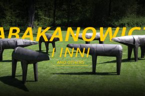 WYSTAWA / ABAKANOWICZ I INNI