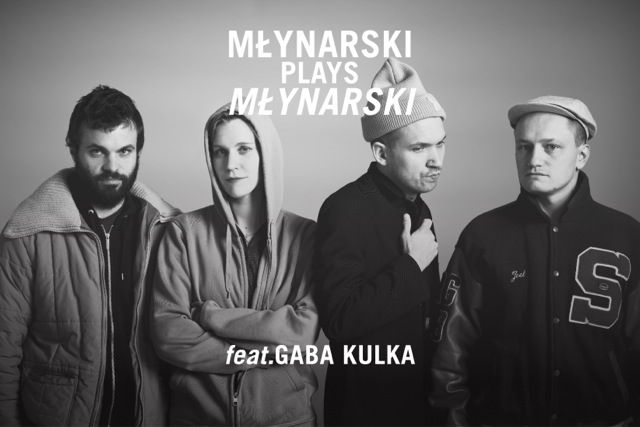 Młynarski plays Młynarski feat. Gaba Kulka