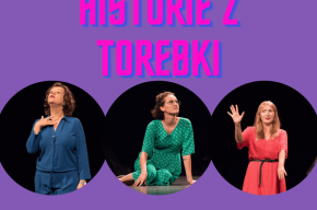 „Historie z torebki”. Spektakl improwizowany