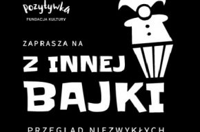 Festiwal Teatralny "Z innej bajki"