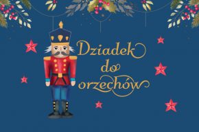 „Dziadek do orzechów” – audiobook w odcinkach ( cz. 5)