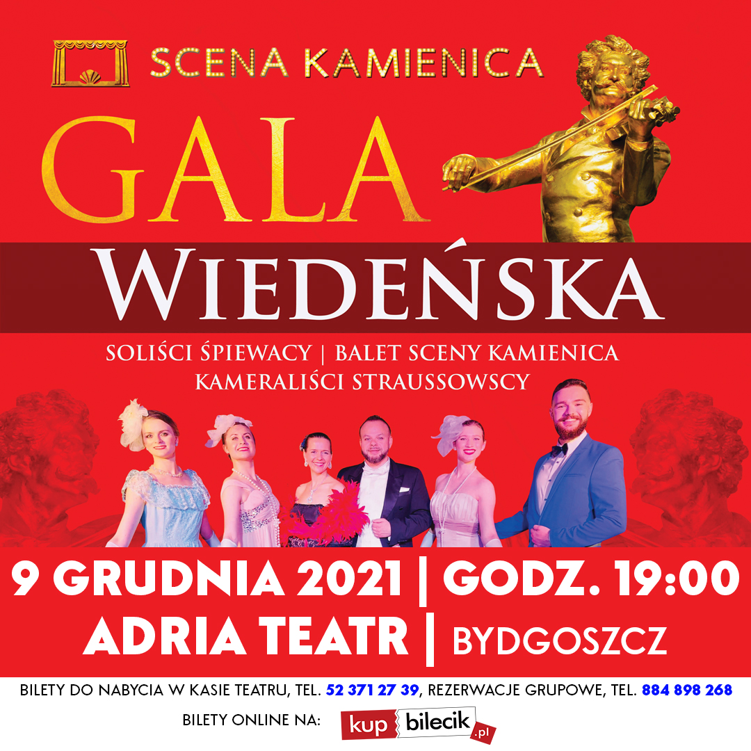 Gala Wiedeńska "Najpiękniejsze arie, duety, ansamble, walce, polki i marsze kompozytorów wiedeńskich"