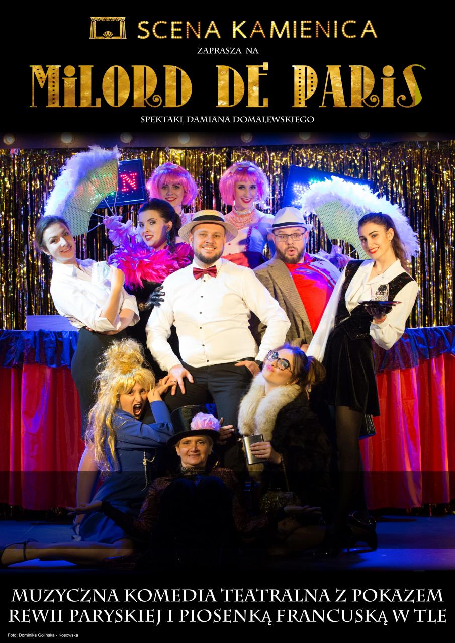 Muzyczna komedia teatralna z rewiowym show i piosenką francuską "Milord de Paris"