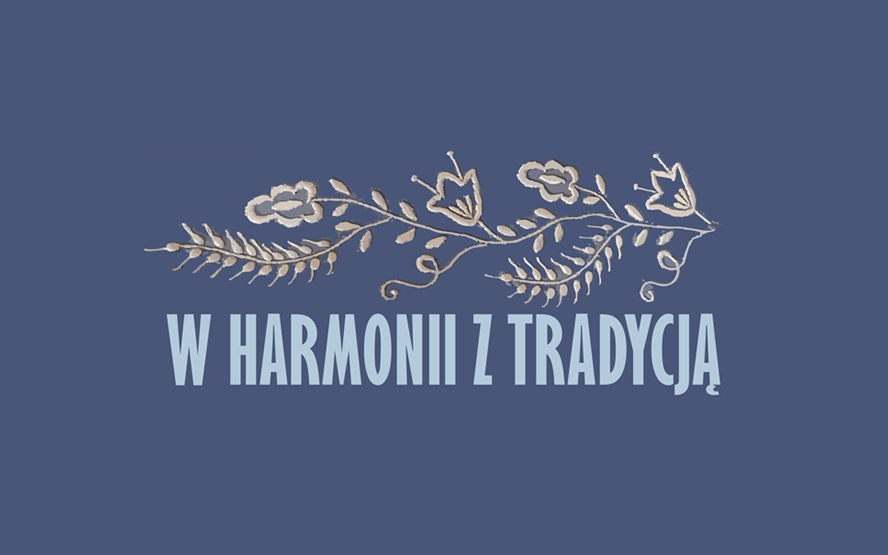 Wystawa „W harmonii z tradycją”