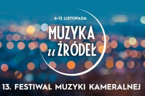 FESTIWAL MUZYKA U ŹRÓDEŁ