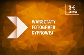 Warsztaty fotografii cyfrowej