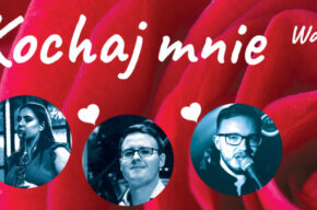 Koncert "Kochaj mnie"