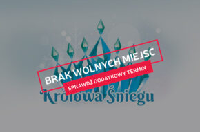 „Królowa Śniegu” - spektakl dla dzieci
