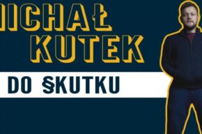 Wieczór Stand-up Comedy: Michał Kutek w programie "Do skutku"