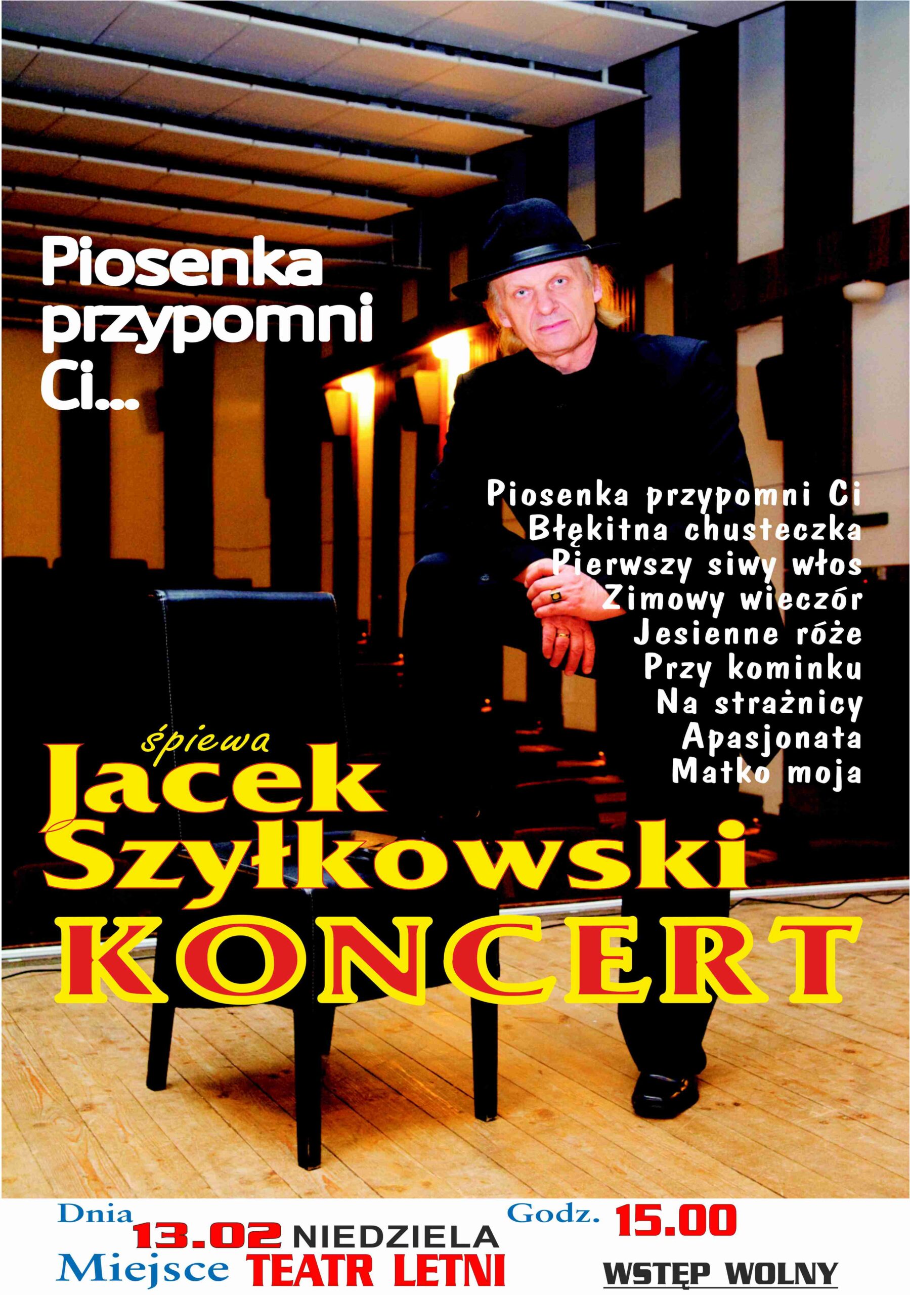 Jacek Szyłkowski “Piosenka Przypomni Ci…”