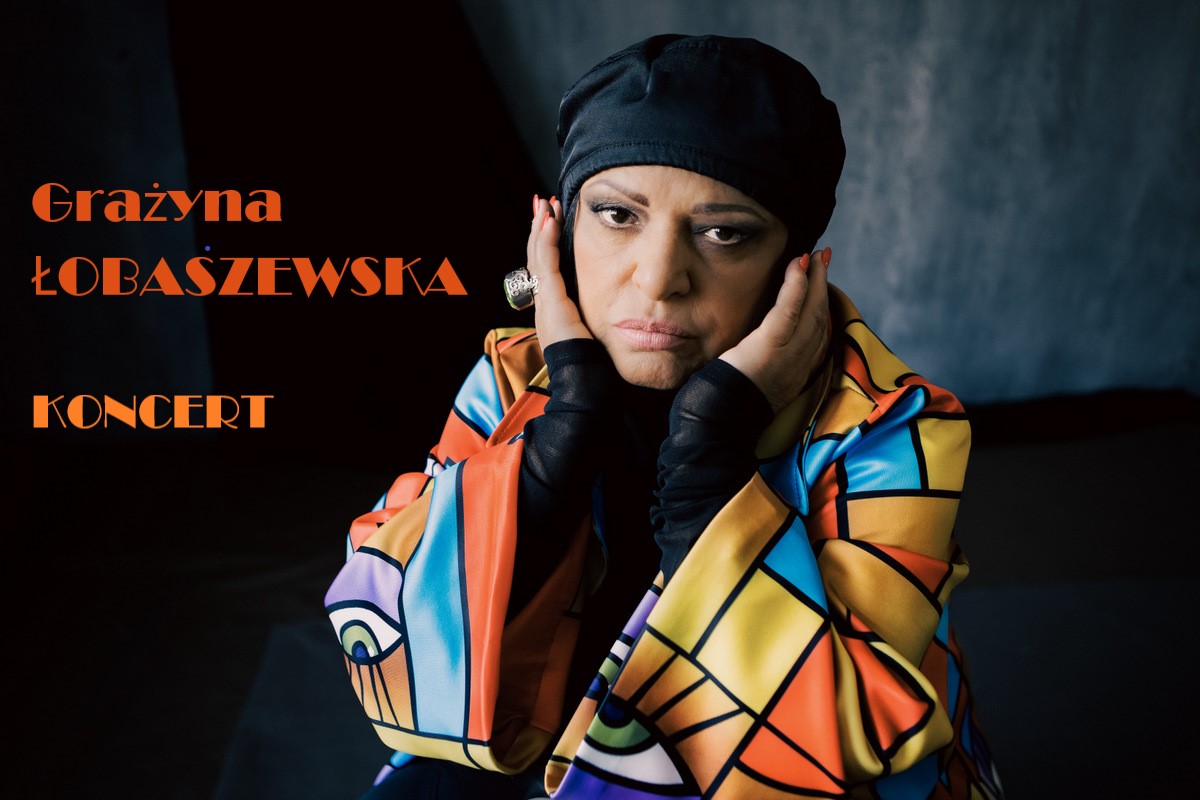 koncert: GRAŻYNA ŁOBASZEWSKA