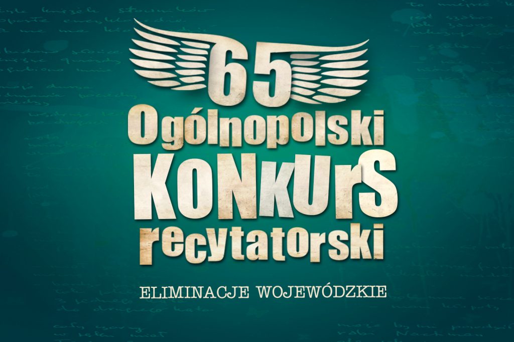 65. Ogólnopolski Konkurs Recytatorski<br>