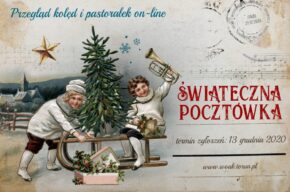 Przegląd kolęd i pastorałek on-line <br><i>Świąteczna pocztówka</i><br><br>zobacz wyróżnione kolędy