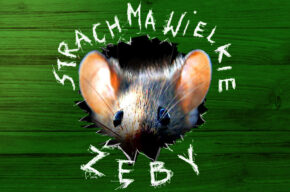 STRACH MA WIELKIE... ZĘBY