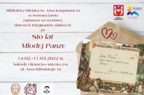 Wystawa telegramów ślubnych pt. Sto lat Młodej Parze