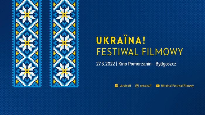 DZIEŃ Z FESTIWALEM FILMOWYM UKRAЇNA!