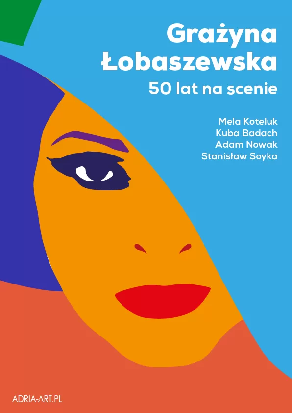 Grażyna Łobaszewska - 50 lat na scenie. Gościnnie: M.Koteluk, S.Soyka i inni