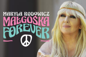 Maryla Rodowicz – Małgośka Forever