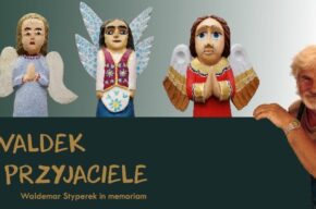Finisaż wystawy „Waldek i przyjaciele. Waldemar Styperek in memoriam”