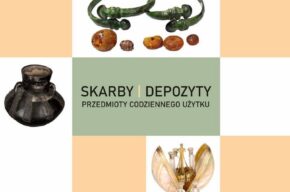 Skarby, depozyty, przedmioty codziennego użytku