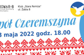 Deser z kulturą ukraińską. Zespół Czeremszyna