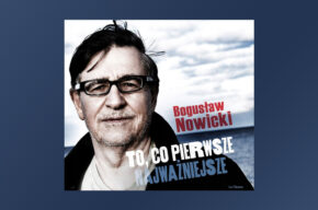 “Wduszygranie” – koncert poetycki Bogusława Nowickiego