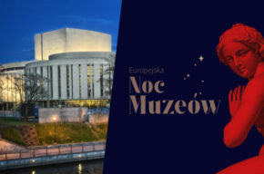Europejska Noc Muzeów: Zwiedzanie Opery Nova