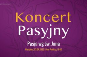 PASJA WG ŚW. JANA | KONCERT PASYJNY