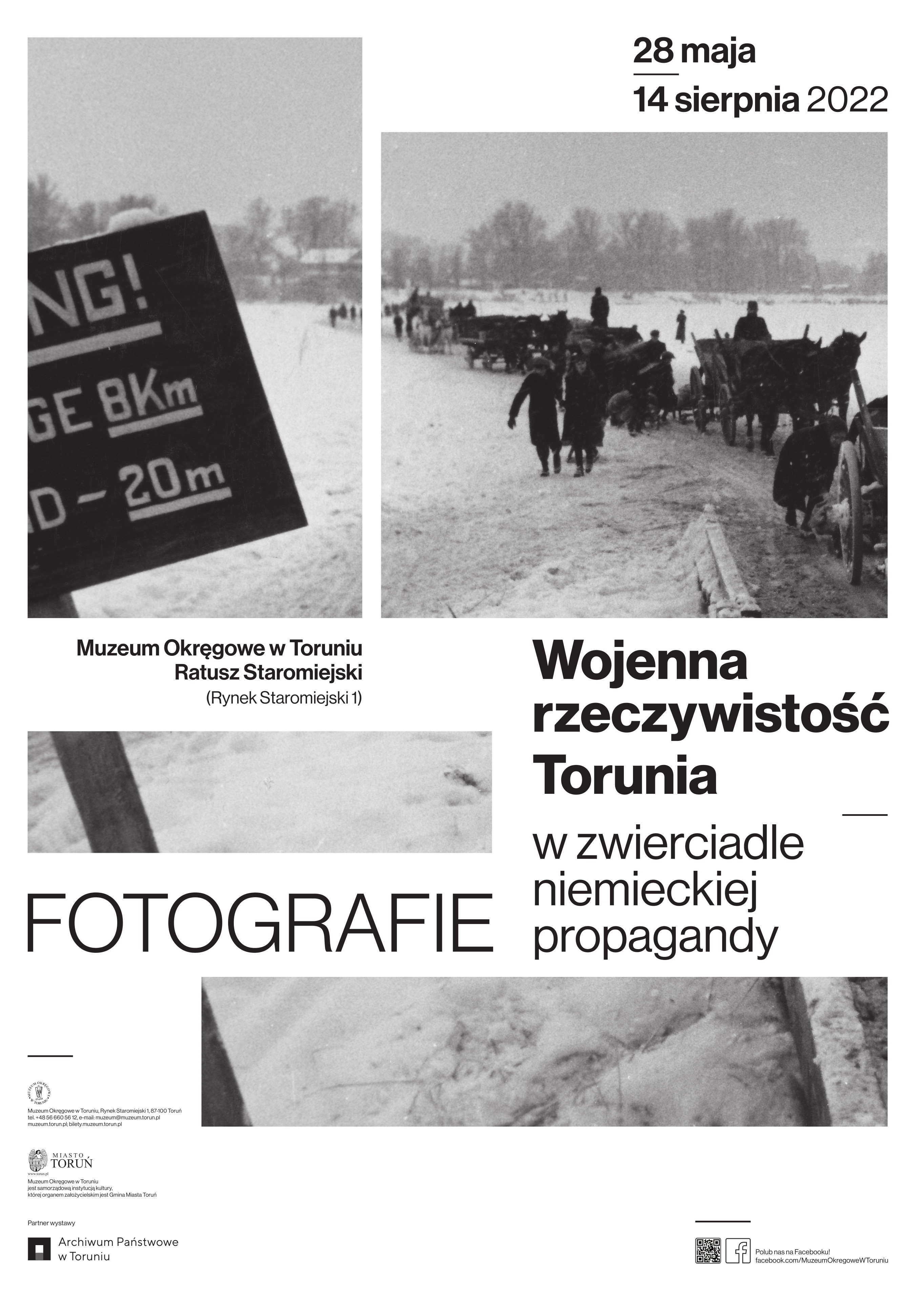 Wystawa  „Wojenna rzeczywistość Torunia w zwierciadle niemieckiej propagandy. Fotografie”.